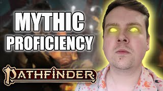 MYTHIC RULES EXPLAINED  Pathfinder 2e War of Immortals [upl. by Zehc]