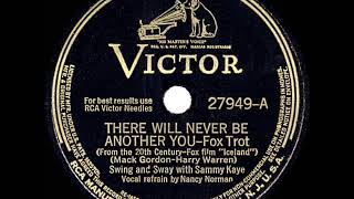 1943 HITS ARCHIVE There Will Never Be Another You  Sammy Kaye Nancy Norman vocal [upl. by Anne-Corinne]