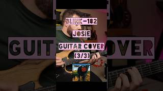 Blink182  Josie Guitar Cover 33 [upl. by Jaquiss]