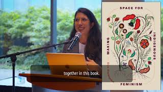 Keynote Indigenous Feminisms in Relational Worlds with Dr Gina Starblanket [upl. by Licha]