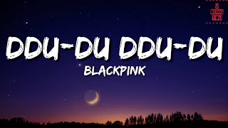 BLACKPINK  DDUDU DDUDU 뚜두뚜두Lyrics  Full Rom Lyrics Video [upl. by Wernick]