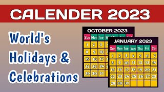 Calendar 2023 Holidays amp Events Around The World  2023 Global Celebrations [upl. by Lozano]