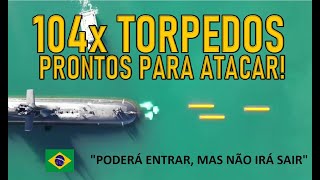 104x TORPEDOS prontos para DEFENDER O BRASIL military militar geopolitica [upl. by Eenolem]