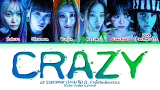 LE SSERAFIM CRAZY ft PinkPantheress Lyrics Color Coded Lyrics [upl. by Ebocaj]