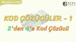 KOD ÇÖZÜCÜLER1  2DEN 4E KOD ÇÖZÜCÜ [upl. by Enilram705]