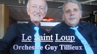 Orchestre Guy Tillieux Saint Loup Marche en Famenne [upl. by Wystand]