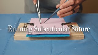 How to Perform a Running Subcuticular Suture w themodernsurgeon  ND MD [upl. by Coreen]