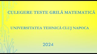 Rezolvare Probleme 20 21 Culegerea de Teste Grilă pentru Admitere UTCN [upl. by Alleyne227]