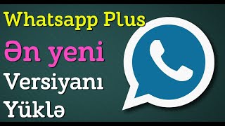 Whatsapp Plus yükləmək 2024 ƏN YENİ VERSİYA yuklemek qaydasini gosteririk [upl. by Ahtnams]