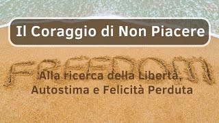 3 Il coraggio di non piacere seconda notte I problemi derivano dalle Relazioni Interpersonali [upl. by Batory]