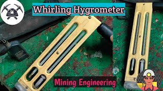 Whirling Hygrometer  Relative Humidity  Wet amp Dry Bulb Temperatures  Mining Engineering [upl. by Sanchez379]