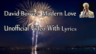 David Bowie  Modern Love Unofficial Video  Lyrics [upl. by Zorah]