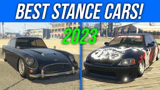 GTA 5 Top 10 BEST Stance Cars 2023 [upl. by Ahsikrats]