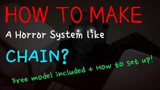 How to make horror gamesystem CHAIN  How to set up V30 MODEL INCLUDED  Roblox [upl. by Norted816]