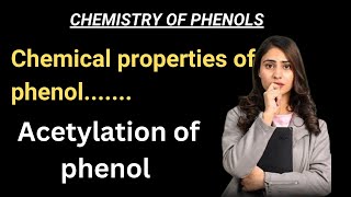 Chemical properties of phenol  acetylation of phenol  chemistry of phenols [upl. by Crystal529]