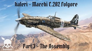 Building The Italeri Macchi C202 Folgore  Part 3  The Assembly [upl. by Abehs]