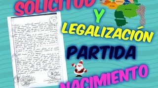 SOLICITUD Y LEGALIZACIÓN PARTIDA DE NACIMIENTO EN VENEZUELA [upl. by Sucramat]