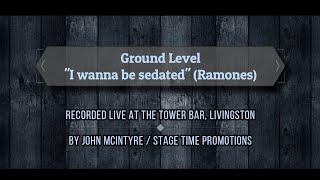 Ground Level  I wanna be sedated Ramones [upl. by Richart896]