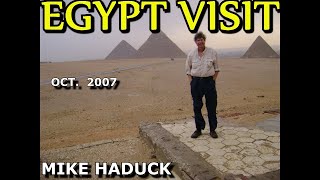 EGYPT VISIT 2007 MIKE HADUCK [upl. by Macknair409]