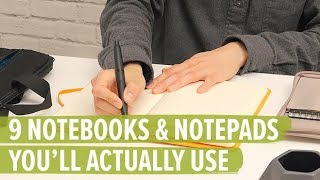 9 Notebooks and Notepads You’ll Actually Use Every Day [upl. by Mauceri]