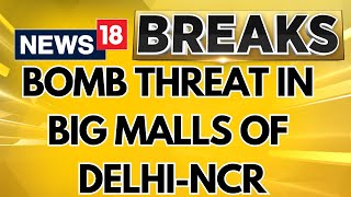 Bomb Threat At Noidas DLF Mall Of India Another One Has Been Received By Gurugrams Ambience Mall [upl. by Gosnell147]