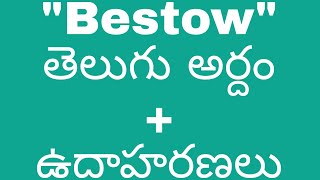 Bestow meaning in telugu with examples  Bestow అర్థం bestowmeaningintelugu bestowtelugumeaning [upl. by Chambers793]