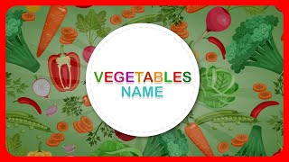 Learn Vegetables name  Name of vegetables in English  Educational Videos [upl. by Eiznil]