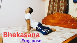 Bhekasana and its benifits।। How to Bhekasana।। Frog pose।। Nilabhra Yoga [upl. by Maril]