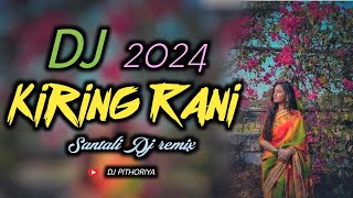 KIRING RANI🔸NEW SANTALI FULL VIDEO 2024🔸NEW SANTALI DJ REMIX SONG 2024🔹GUHIRAM amp SARATHI🔹DJ MUKESH [upl. by Bosson]