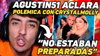 Agustin51 Responde A Crystal Molly Por La Polemica De Los Esland [upl. by Ocirederf]