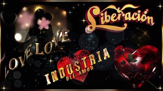 Grupo Liberación y Industria del Amor Mix Románticas del Ayer [upl. by Feil549]