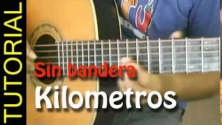 KILOMETROS en guitarra Como tocar tutorial [upl. by Aitnahc]