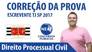 Correção da Prova Escrevente TJ SP 2017  Direito Processual Civil [upl. by Nort]