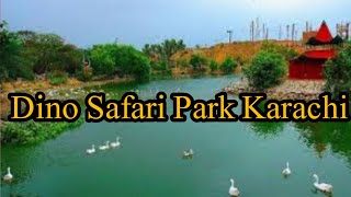 Safari Park Karachi  New Safari Park Karachi 2024  Dino Safari Park  Dino Valley  Safari Zoo [upl. by Herc574]