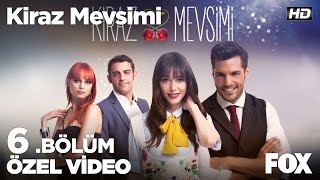 Fikrimin İnce Gülü Kiraz Mevsimi 6 bölüm [upl. by Tuttle]