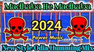 Madhaba He Madhaba New Style Odia Humming Mix Power Music Song djsbchannel powermusic [upl. by Asteria]