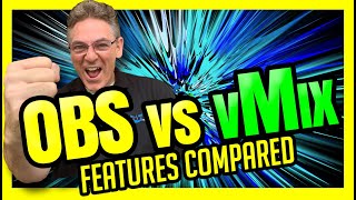 OBS vs vMix  What streaming software is Best  Killer Feature Comparison [upl. by Krall]