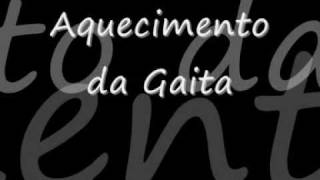 Aquecimento da Gaita [upl. by Nosduj17]