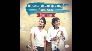 Boban amp Marko Markovic Orchestra  Zivot cigana  Audio 2012 [upl. by Merow199]