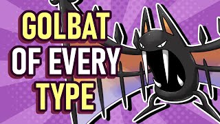 I made a GOLBAT of EVERY TYPE [upl. by Annavas]