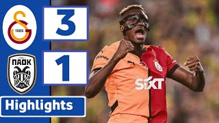 GALATASARAY VS PAOK  3 1   HIGHLIGHTS  UEFA EUROPA LEAGUE  ALL GOALS [upl. by Barnet]