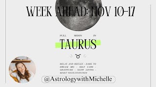 Astrology with Michelle Week Ahead Nov 1017 Venus in Capricorn square the nodes Taurus Full moon [upl. by Ly]