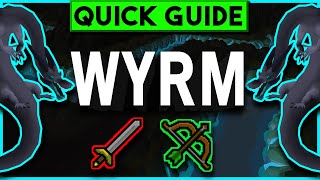 OSRS Wyrm Slayer Guide  Melee  Ranged  Quick Guide 2019 [upl. by Syla357]