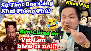 Phủ Khai Phong Của Bao Công Giờ Ra Sao  Độc Lạ Món Vịt Lộn Của VN Xâm Nhập Vào China Ko Giống Ai [upl. by Yanehs387]