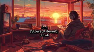 JHOL HR lofi Maanu x Annural Khalid  Coke Studio Pakistan Slow reverb [upl. by Ola378]