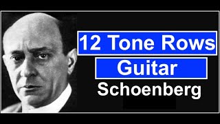 12 Tone Rows serialism Guitar JazzFusionArnold Schoenberg [upl. by Cerveny]