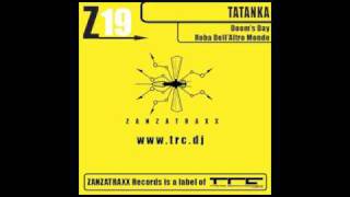 Tatanka  Roba DellAltro Mondo Original Mix [upl. by Lorelei]