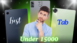 Best Tab Under ₹15000💥 3 Tablet 15000 Budget [upl. by Aihsei499]