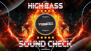 HIGH ALERT HIGH BASS  SOUND CHECK  DJ YOGESH SHEJULKAR [upl. by Petrine667]