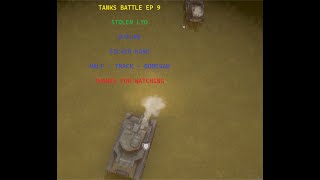 Foxhole Tanks battle ep 9 killed STOLEN LTD [upl. by Fidelis611]